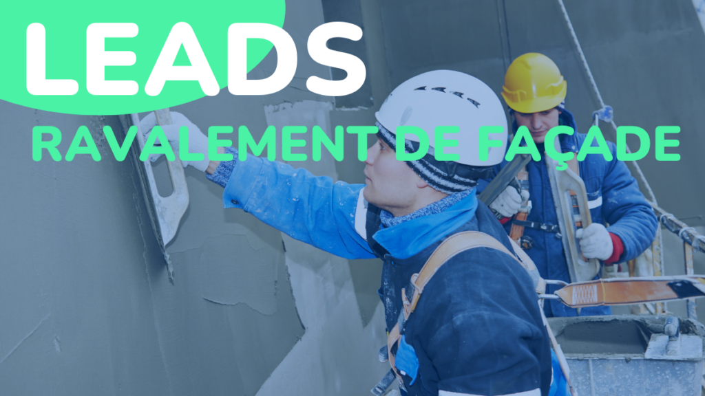 Leads Ravalement de façade - Vos Travaux Réno